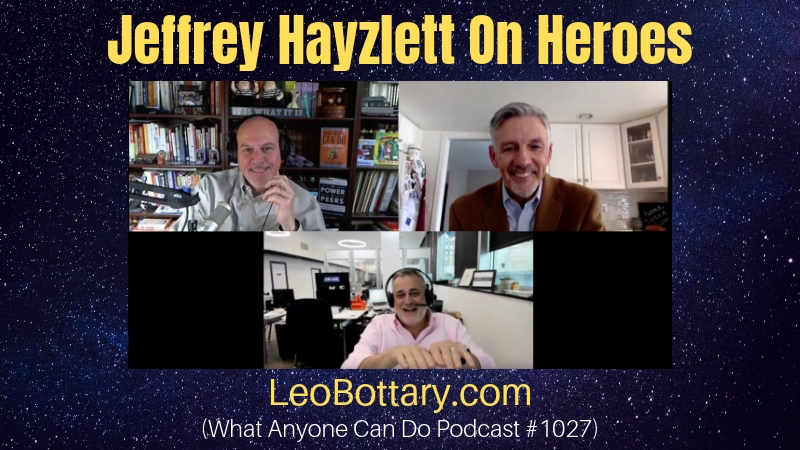 Jeffrey Hayzlett On Heroes