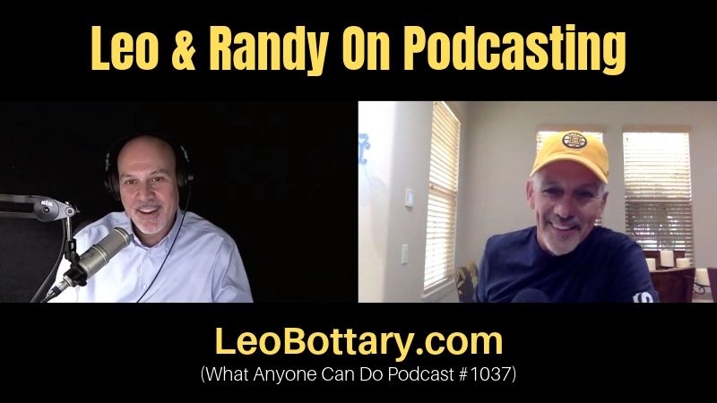 Leo & Randy On Podcasting