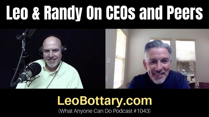 Leo & Randy On CEOs and Peers