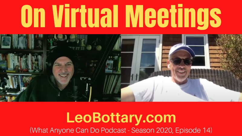 Leo & Randy On Virtual Meetings