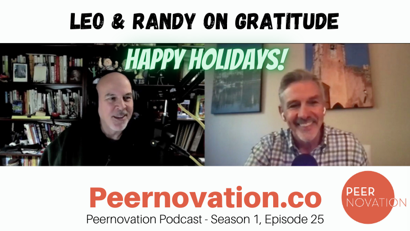 Leo & Randy On Gratitude (The Holiday Edition 2020)