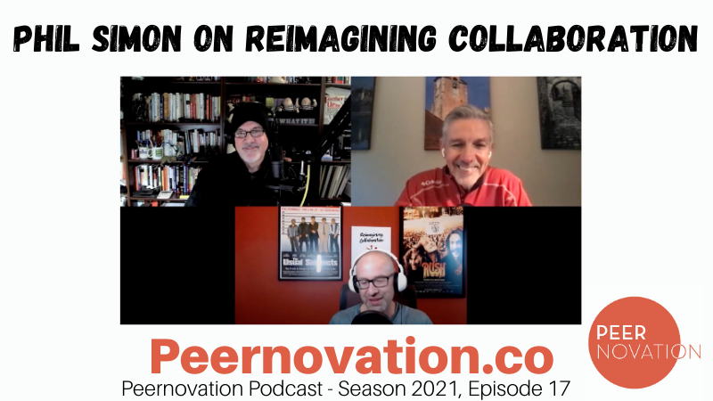 Phil Simon On Reimagining Collaboration