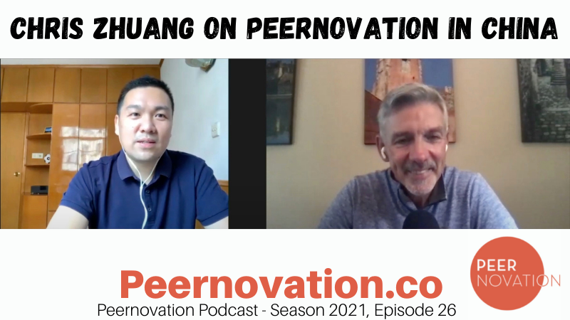 Chris Zhuang On Peernovation In China